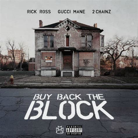 download rick ross ft gucci mane buy back the block|buy back the block gucci mane.